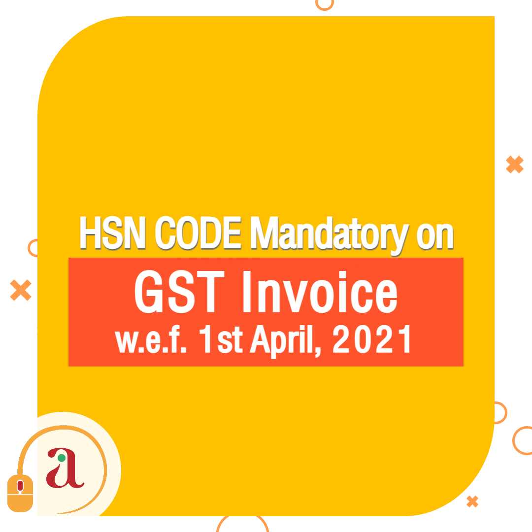 HSN Code on GST Invoice Mandatory w.e.f. 1st April, 2021 | Onlineideation