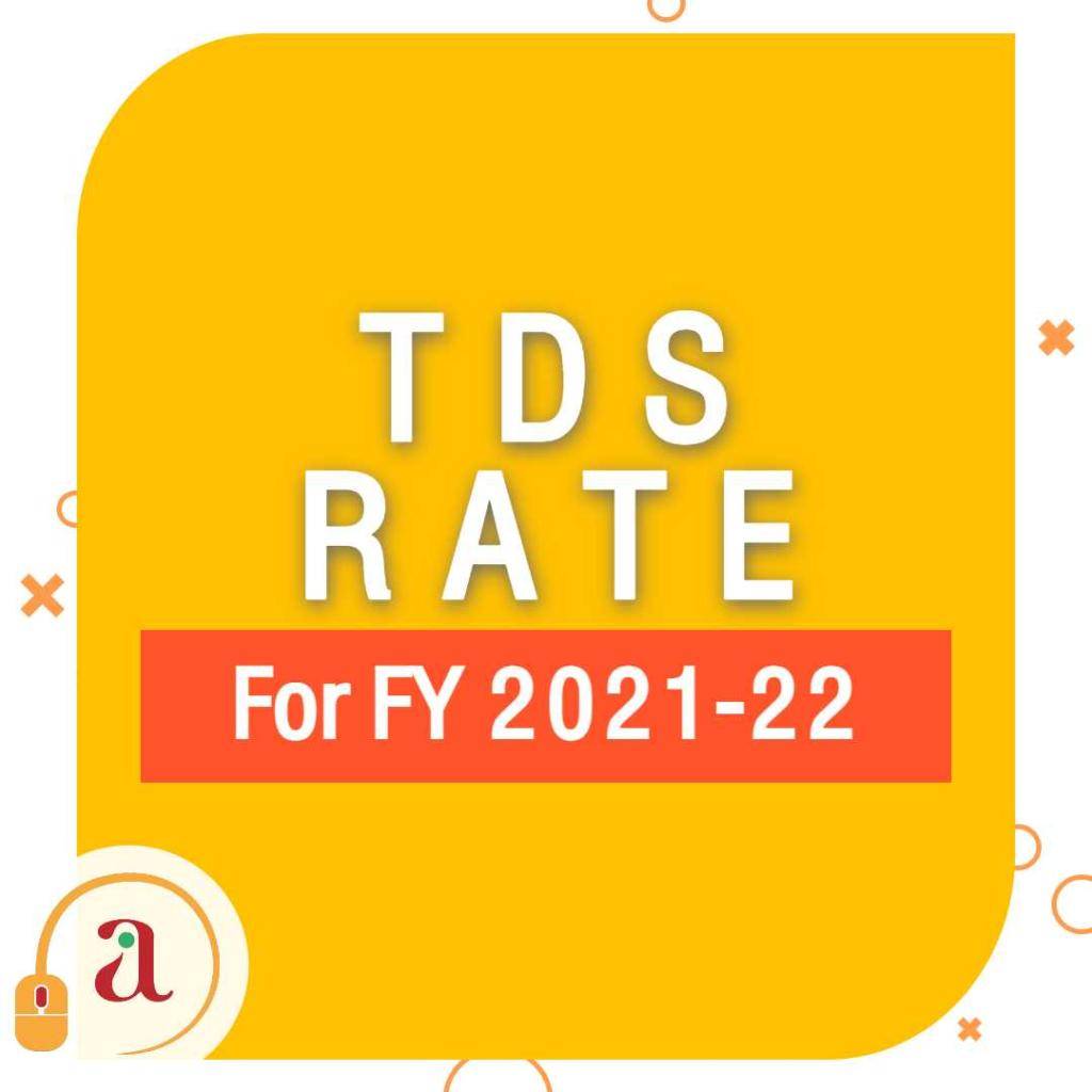 Tds Rate Applicable For Fy 2021 22 Or Ay 2022 23 Onlineideation 2205