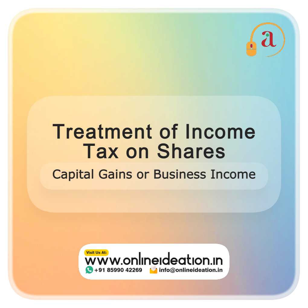 treatment-of-income-tax-on-shares-capital-gains-or-business-income