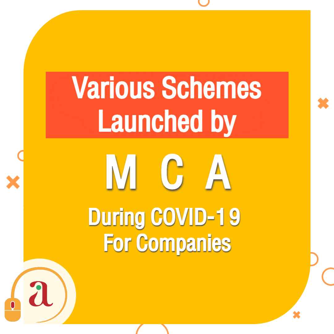 various-schemes-launched-by-mca-during-covid-19-for-companies